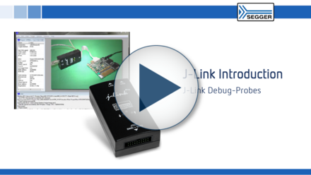SEGGER J-Link Introduction: J-Link debug probes