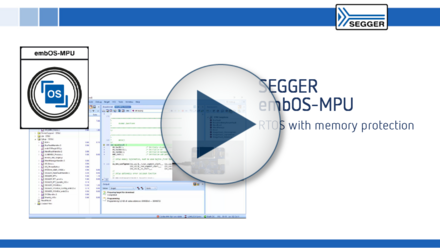 SEGGER embOS-MPU: RTOS with memory protection